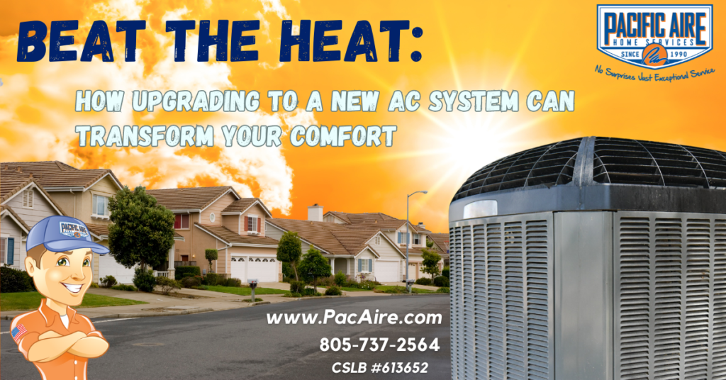 Beat the Heat: How Upgrading to a New AC System Can Transform Your Comfort