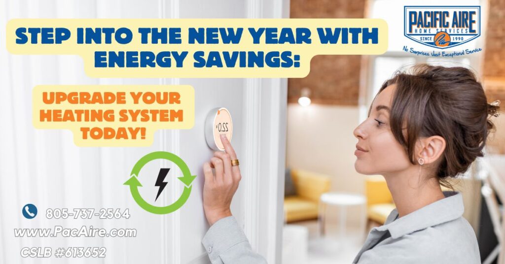 Step Into the New Year with Energy Savings: Upgrade Your Heating System Today!